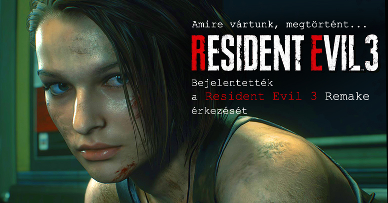 Amire vártunk, megtörtént: bejelentették a Resident Evil 3 Remake érkezését